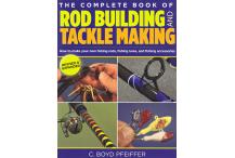 The Complete Book of Rod Building and Tackle Making