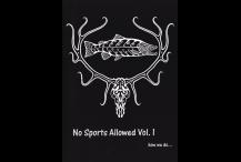 No Sports Allowed Vol. 1 DVD