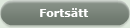 Fortsätt